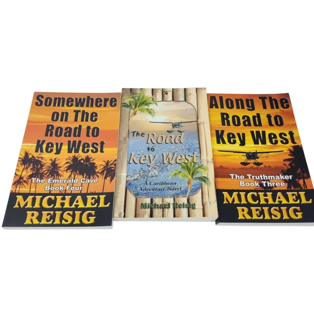 Road To Key West Books 1 3 4‎ Michael Reisig Caribbean Adventure Novels